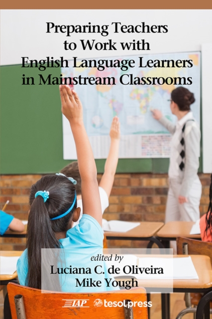 Preparing Teachers to Work with English Language Learners in Mainstream Classrooms, EPUB eBook