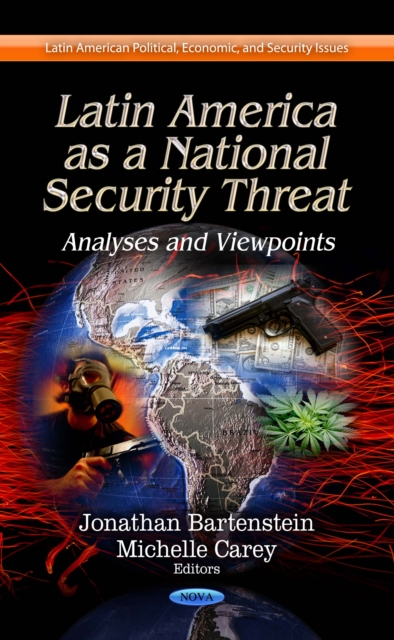 Latin America as a National Security Threat : Analyses and Viewpoints, PDF eBook