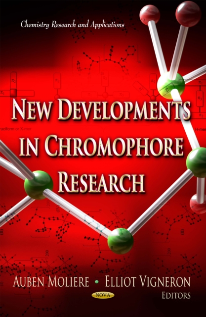 New Developments in Chromophore Research, PDF eBook