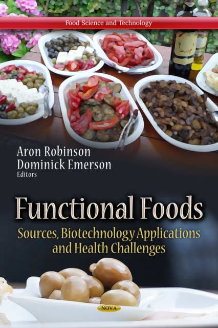 Functional Foods : Sources, Biotechnology Applications and Health Challenges, PDF eBook