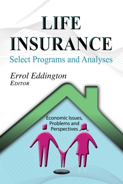 Life Insurance : Select Programs and Analyses, PDF eBook