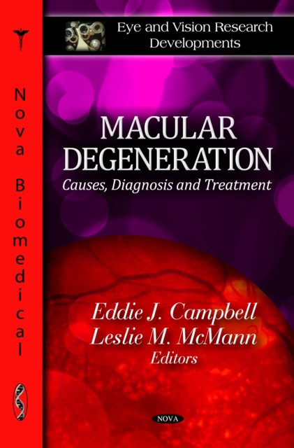 Macular Degeneration : Causes, Diagnosis and Treatment, PDF eBook