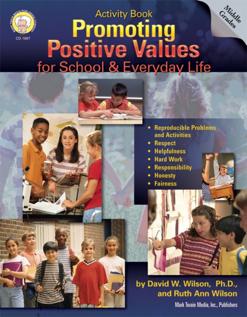 Promoting Positive Values for School & Everyday Life, Grades 6 - 8, PDF eBook