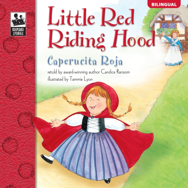 Little Red Riding Hood, Grades PK - 3 : Caperucita Roja, PDF eBook