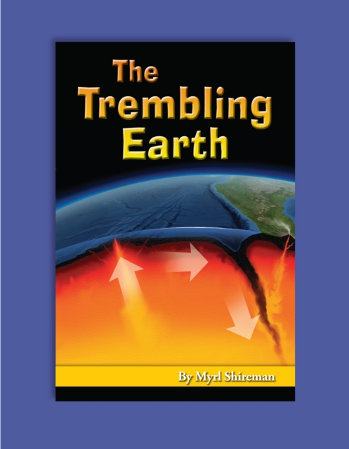 The Trembling Earth : Reading Level 6, EPUB eBook