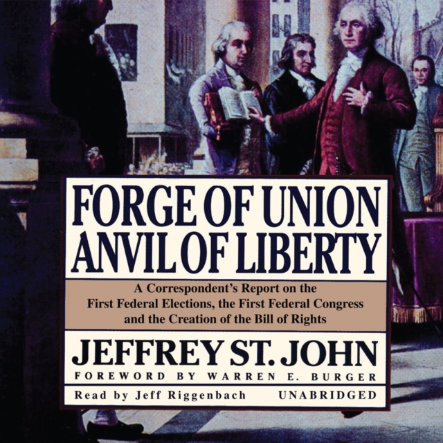 Forge of Union, Anvil of Liberty, eAudiobook MP3 eaudioBook