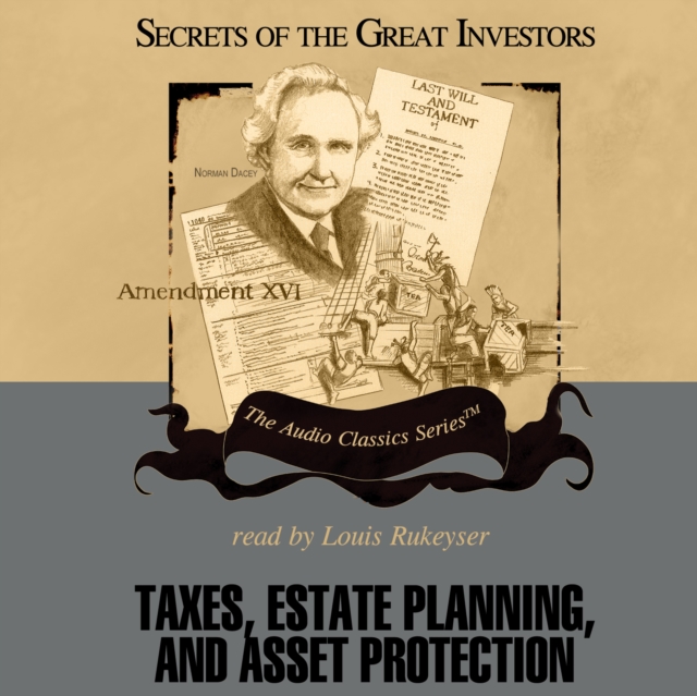 Taxes, Estate Planning, and Asset Protection, eAudiobook MP3 eaudioBook