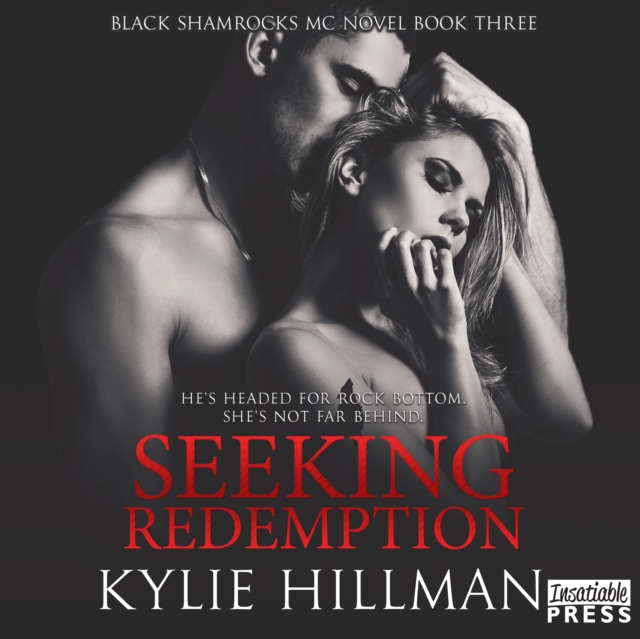 Seeking Redemption : Black Shamrocks MC Book 3, eAudiobook MP3 eaudioBook