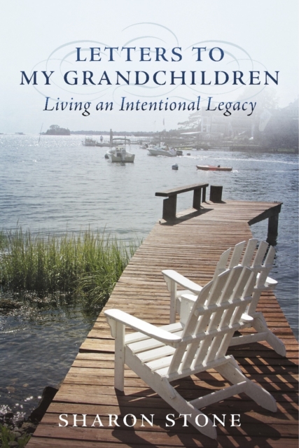 Letters to My Grandchildren - Living an Intentional Legacy, EPUB eBook