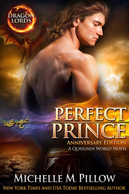 Perfect Prince : A Qurilixen World Novel (Dragon Lords Anniversary Edition), EPUB eBook