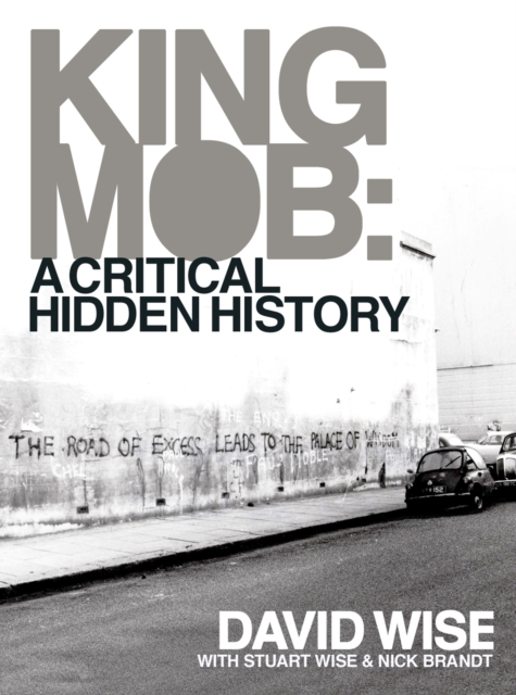 King Mob : A Critcal Hidden History, EPUB eBook
