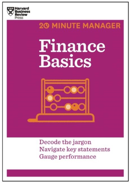 Finance Basics (HBR 20-Minute Manager Series), Paperback / softback Book