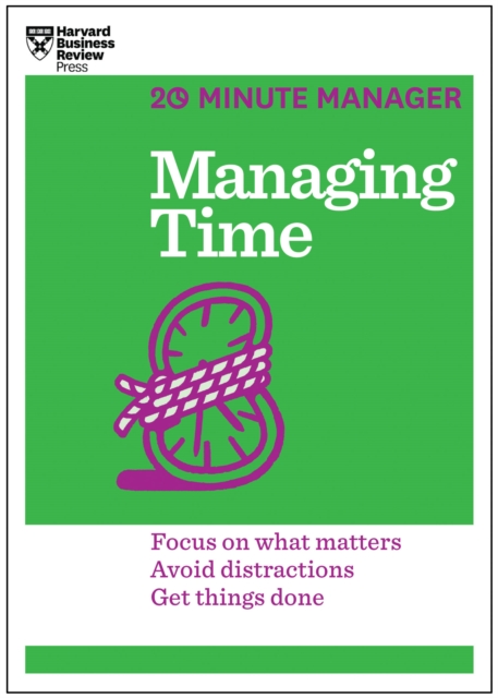 Managing Time (HBR 20-Minute Manager Series), EPUB eBook