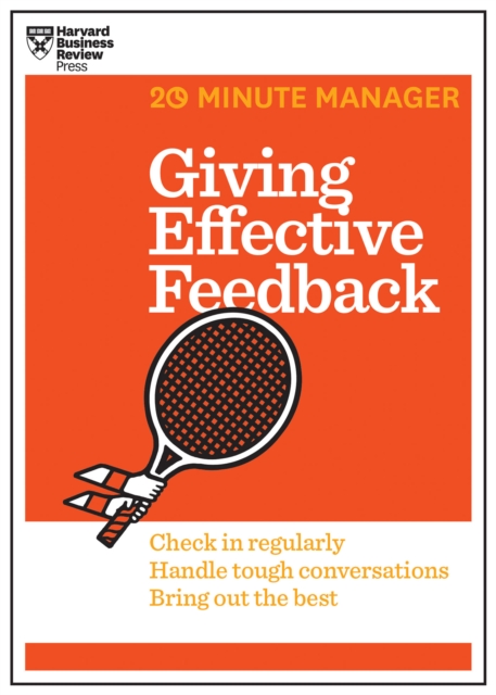 Giving Effective Feedback (HBR 20-Minute Manager Series), EPUB eBook