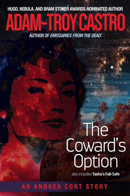 The Coward's Option : also includes Tasha's Fail-Safe, EPUB eBook