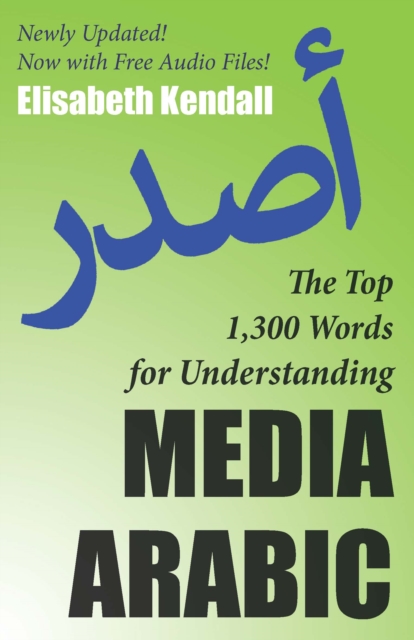 The Top 1,300 Words for Understanding Media Arabic, PDF eBook