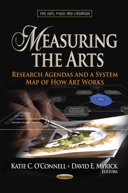 Measuring the Arts : Research Agendas and a System Map of How Art Works, PDF eBook