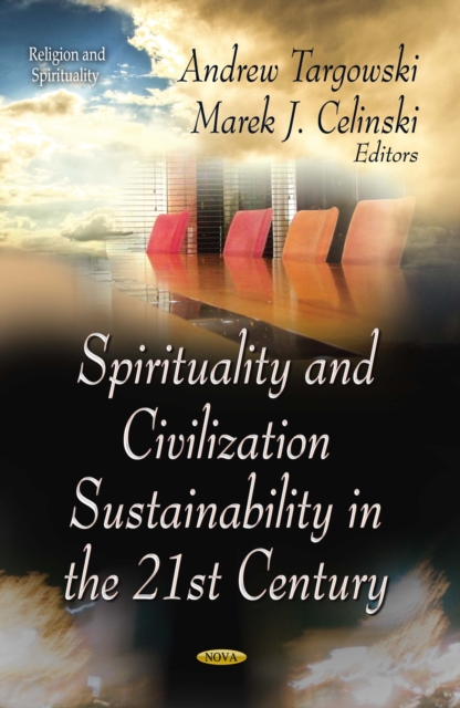 Spirituality and Civilization Sustainability in the 21st Century, PDF eBook