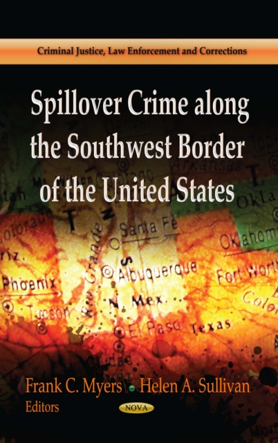 Spillover Crime along the Southwest Border of the United States, PDF eBook