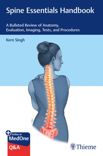 Spine Essentials Handbook : A Bulleted Review of Anatomy, Evaluation, Imaging, Tests, and Procedures, Multiple-component retail product, part(s) enclose Book