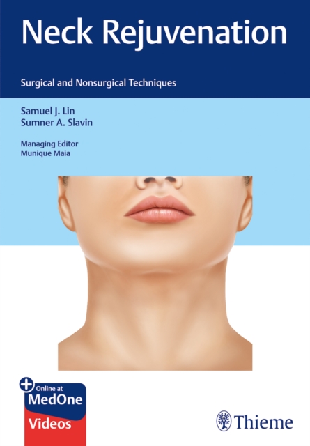 Neck Rejuvenation : Surgical and Nonsurgical Techniques, Multiple-component retail product, part(s) enclose Book