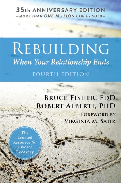 Rebuilding, 4th Edition : When Your Relationship Ends, Paperback / softback Book