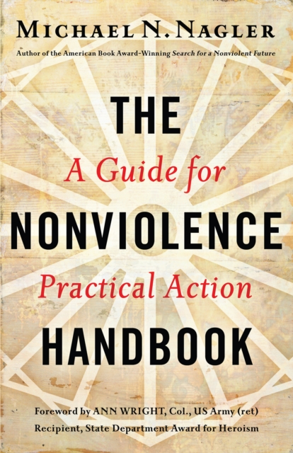 The Nonviolence Handbook : A Guide for Practical Action, PDF eBook