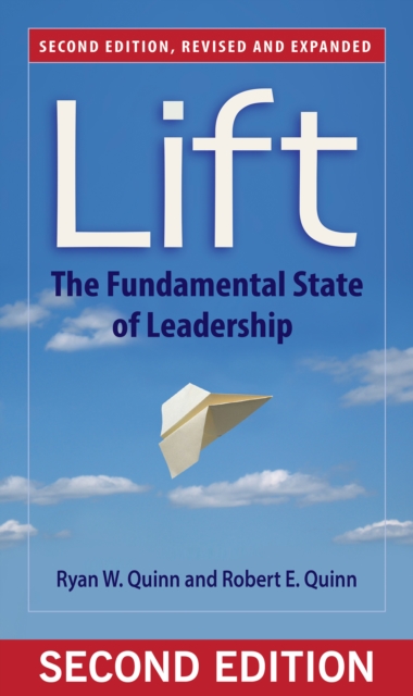 Lift : The Fundamental State of Leadership, EPUB eBook