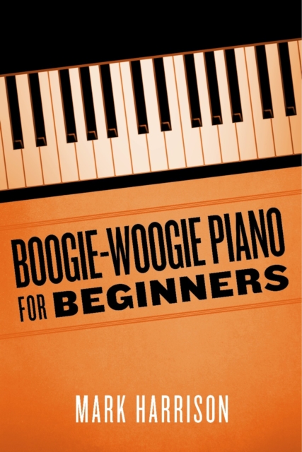 Boogie-Woogie Piano for Beginners, EPUB eBook