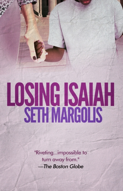 Losing Isaiah, EPUB eBook