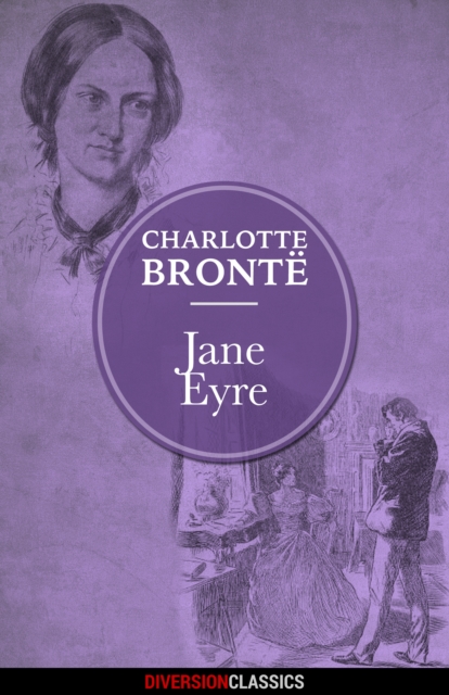 Jane Eyre (Diversion Illustrated Classics), EPUB eBook