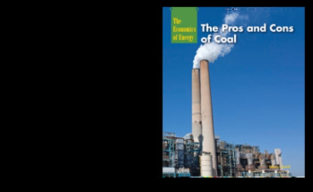 The Pros and Cons of Coal, PDF eBook