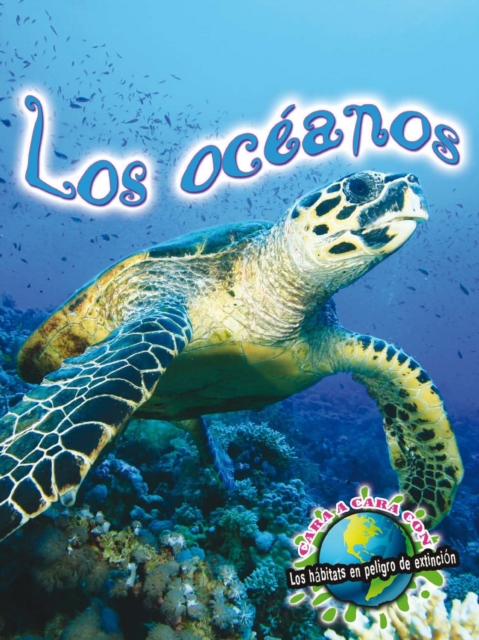 Los oceanos : Oceans, PDF eBook