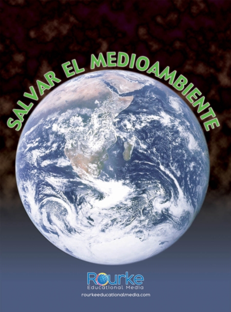Salvar el medioambiente : Saving the Environment, PDF eBook