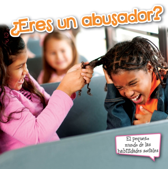 Eres un abusador? : Are You A Bully?, PDF eBook