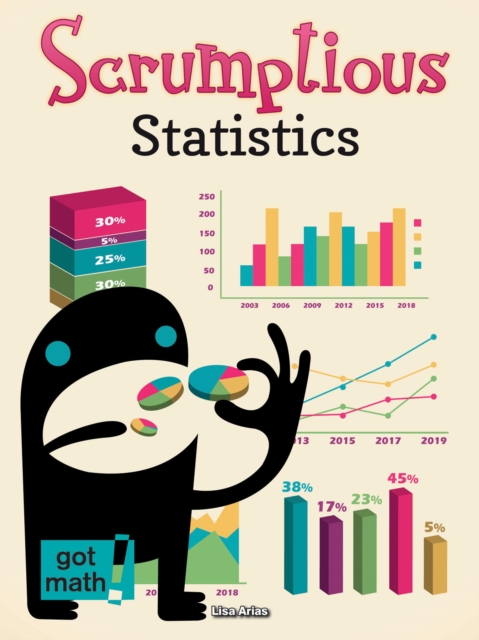 Scrumptious Statistics : Show and Recognizie Statistics, PDF eBook