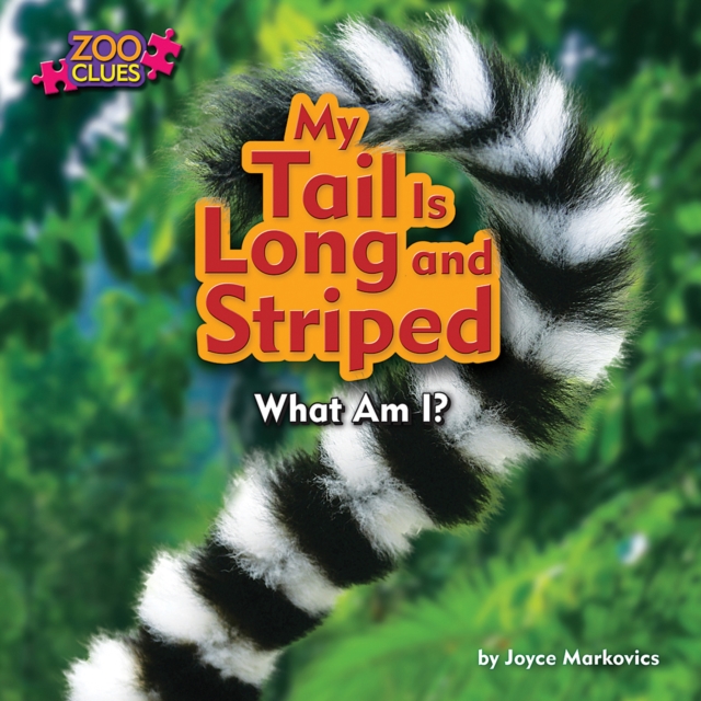 My Tail Is Long and Striped (Lemur), PDF eBook