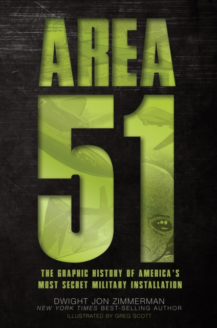Area 51 : The Graphic History of America's Most Secret Military Installation, EPUB eBook