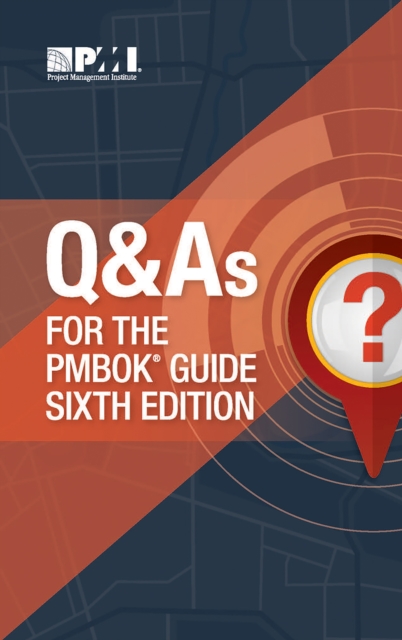 Q &amp; As for the PMBOK(R) Guide Sixth Edition, PDF eBook