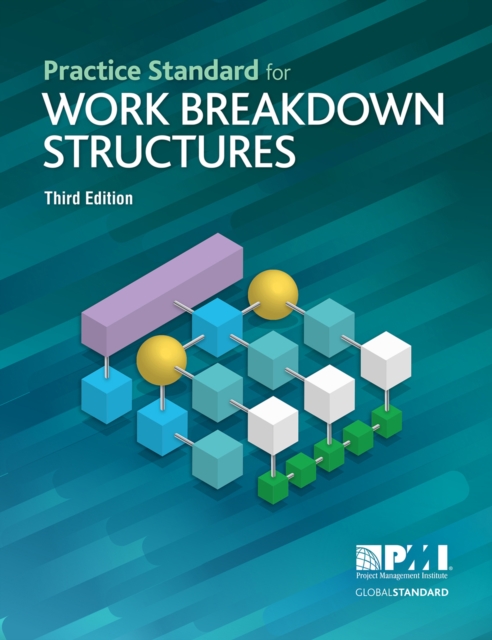 Practice Standard for Work Breakdown Structures - Third Edition, PDF eBook