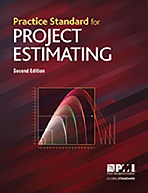 Practice Standard for Project Estimating - Second Edition, PDF eBook