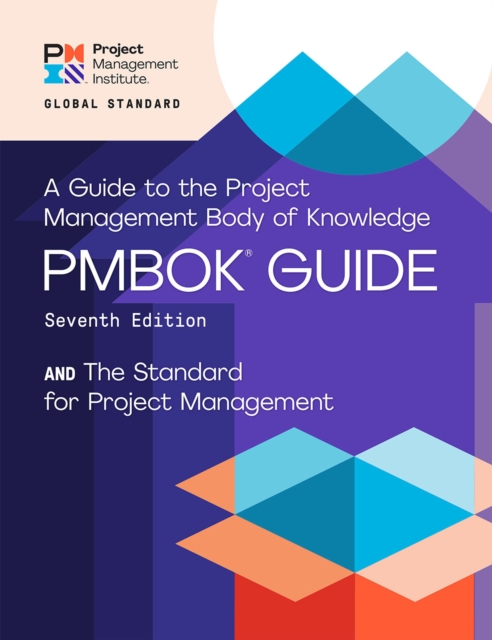A Guide to the Project Management Body of Knowledge (PMBOK(R) Guide) - Seventh Edition and The Standard for Project Management (ENGLISH), EPUB eBook