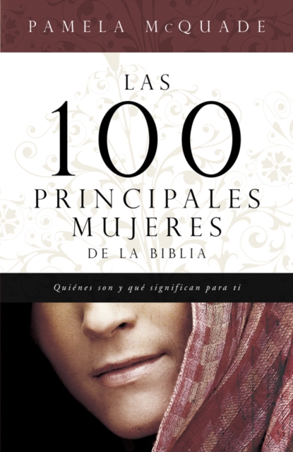Las 100 Principales Mujeres de la Biblia, EPUB eBook
