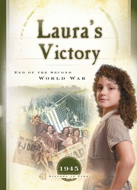 Laura's Victory : End of the Second World War, EPUB eBook