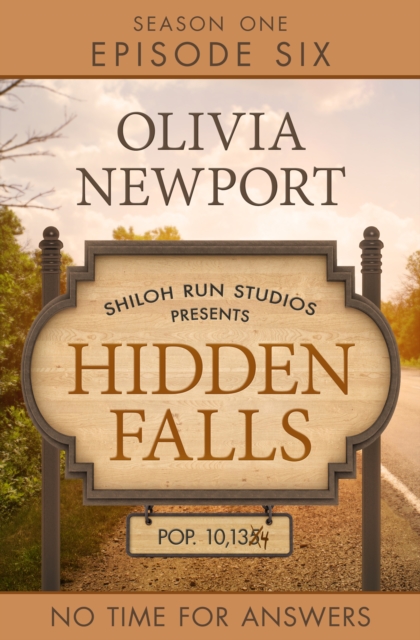 Hidden Falls: No Time for Answers - Episode 6, EPUB eBook