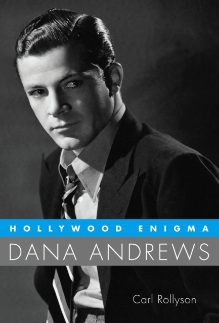 Hollywood Enigma : Dana Andrews, EPUB eBook