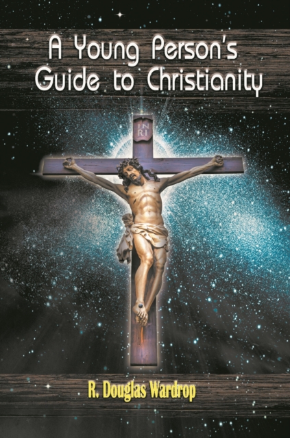 A Young Person's Guide to Christianity, PDF eBook