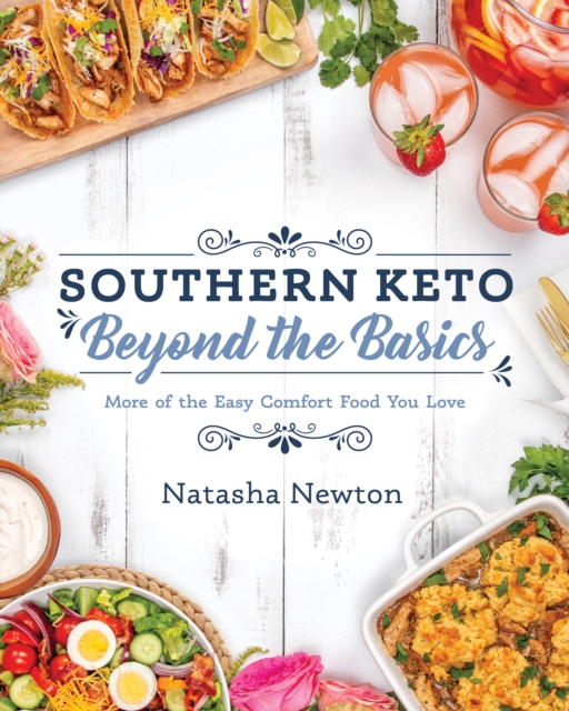 Southern Keto: Beyond The Basics, EPUB eBook