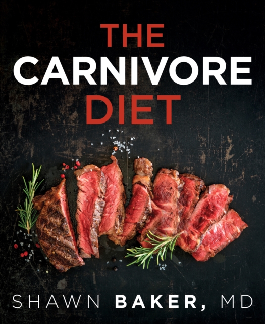 The Carnivore Diet, Paperback / softback Book