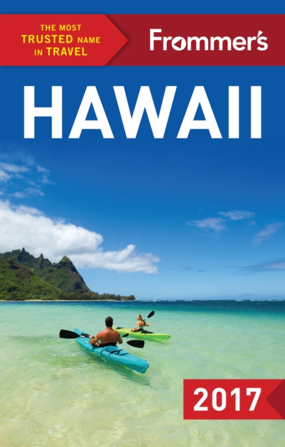 Frommer's Hawaii 2017, EPUB eBook